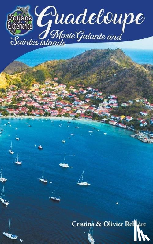 Rebiere, Cristina - Guadeloupe, Marie-Galante and Saintes islands