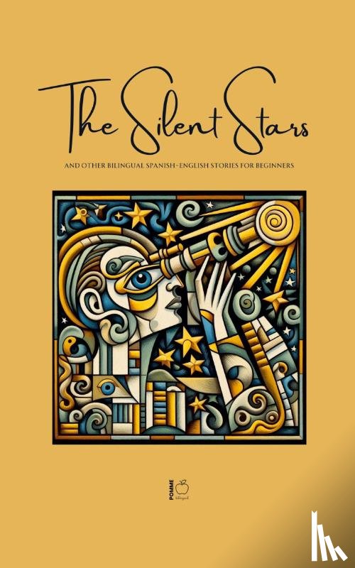 Bilingual, Pomme - The Silent Stars And Other Bilingual Spanish-English Stories For Beginners