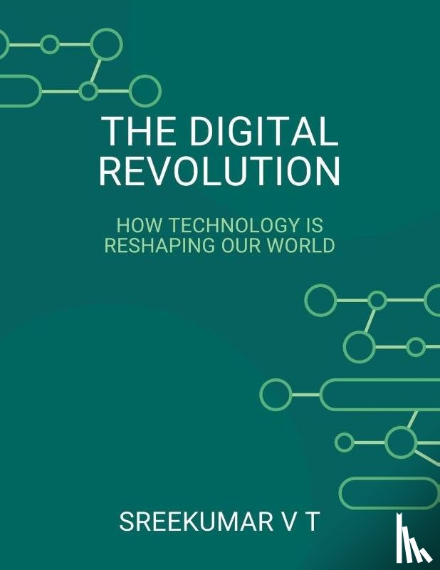 Sreekumar, V T - The Digital Revolution