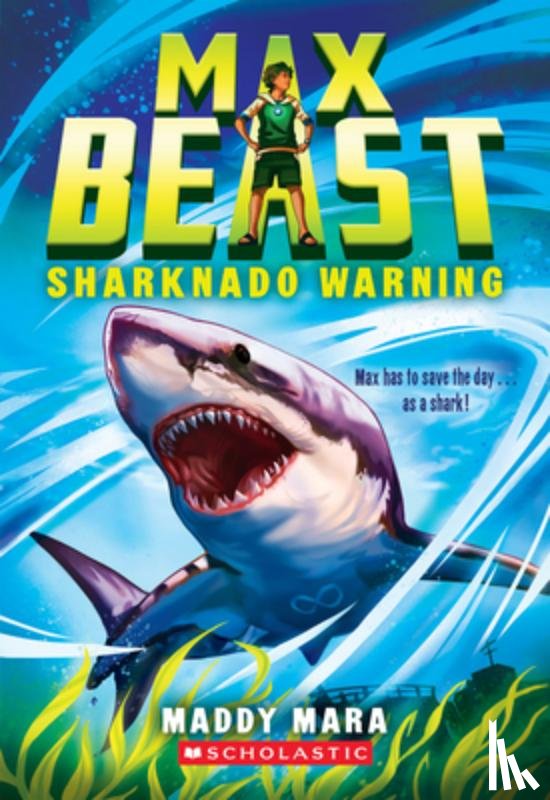 Mara, Maddy - Sharknado Warning (Max Beast #1): Volume 1