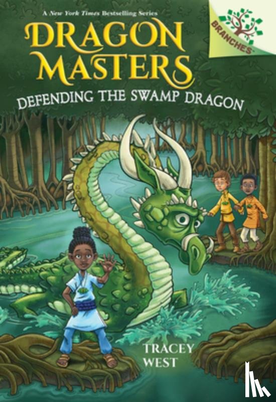 West, Tracey - Defending the Swamp Dragon: A Branches Book (Dragon Masters #31): Volume 31