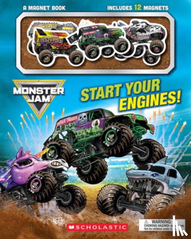 Scholastic - Monster Jam: Start Your Engines! a Magnet Book