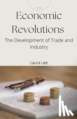 Lee, Laura - Economic Revolutions