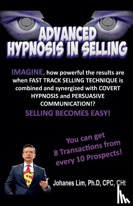 Lim, Johanes - Advanced Hypnosis In Selling