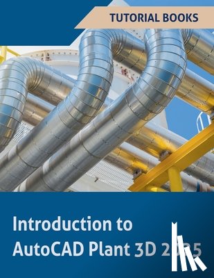 Books, Tutorial - Introduction to AutoCAD Plant 3D 2025