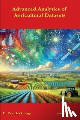 Goraga, Zemelak - Advanced Analytics of Agricultural Datasets