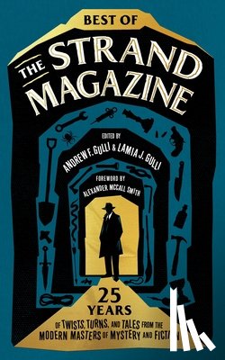 Gulli, Andrew F. - Best of the Strand Magazine: 25 Years of Twists, Turns, and Tales from the Modern Masters of Mystery and Fiction