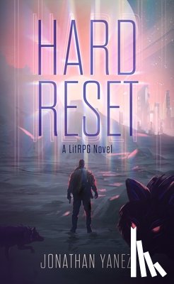 Yanez, Jonathan - Hard Reset