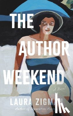 Zigman, Laura - The Author Weekend