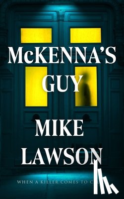 Lawson, Mike - McKenna's Guy