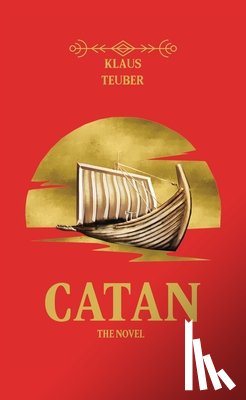 Teuber, Klaus - Catan: The Novel