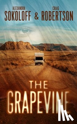 Robertson, Craig - The Grapevine: A Lost Highway Thriller
