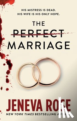 Rose, Jeneva - The Perfect Marriage
