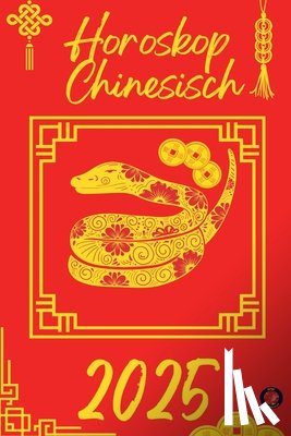 Rubi, Alina - Horoskop Chinesisch 2025