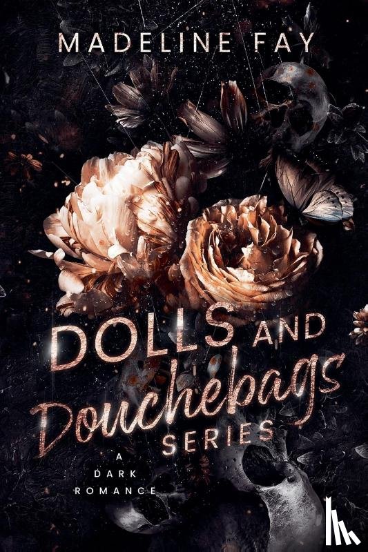 Fay, Madeline - Dolls and Douchebags Series