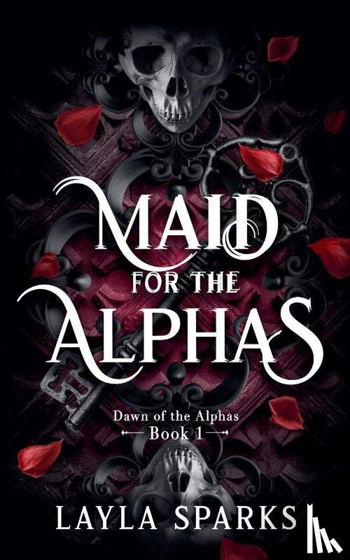 Sparks, Layla - Maid For The Alphas