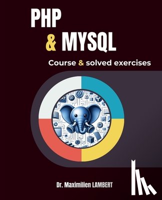 Mastafi, Mohammed, Lambert, Maximilien - PHP and MYSQL