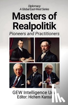 Unit, Gew Intelligence - Masters of Realpolitik