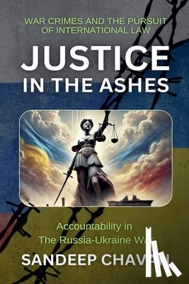 Chavan, Sandeep - Justice in the Ashes