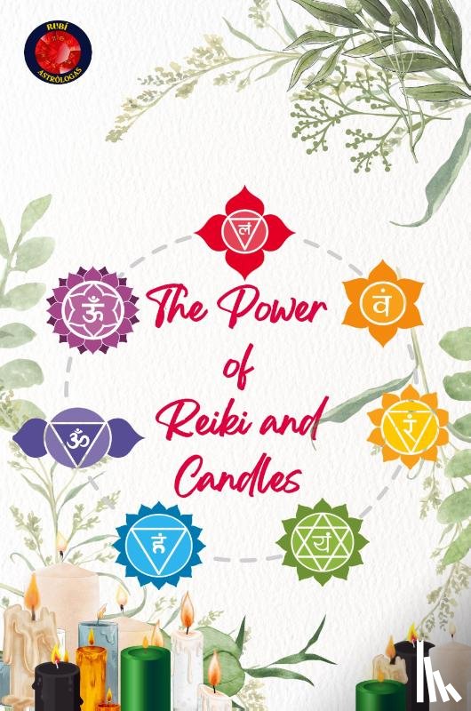 Rubi, Alina - The Power of Reiki and Candles