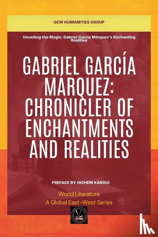 Group, Gew Humanities - Gabriel Garcia Marquez