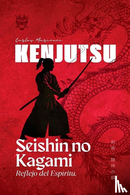 Marinoni, Carlos - Kenjutsu Seishin no Kami