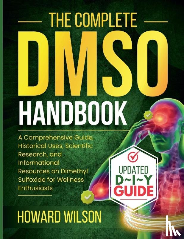 Wilson, Howard - The Complete DMSO Handbook