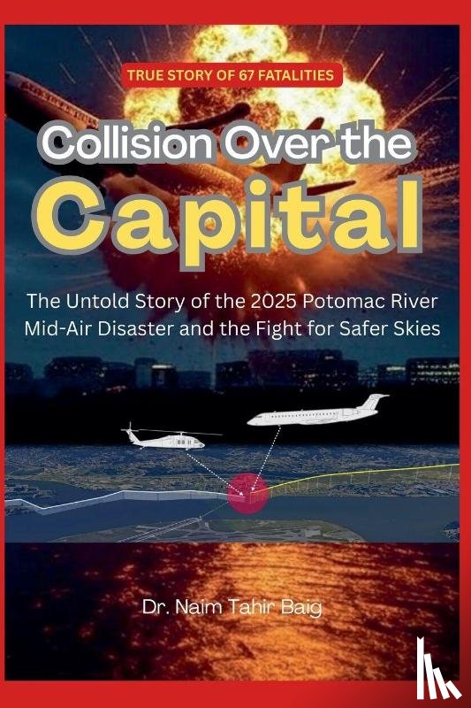 Baig, Naim Tahir - Collision Over the Capital