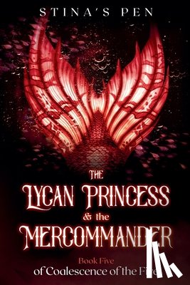 Pen, Stina's - The Lycan Princess & the Mercommander