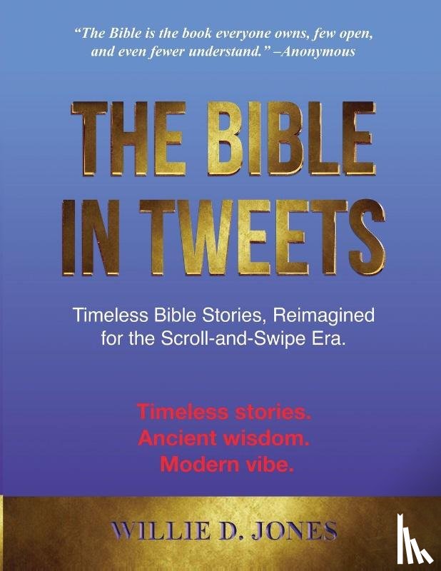 Jones, Willie D. - The Bible in Tweets