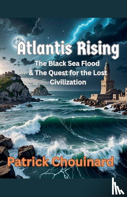 Chouinard, Patrick - Atlantis Rising