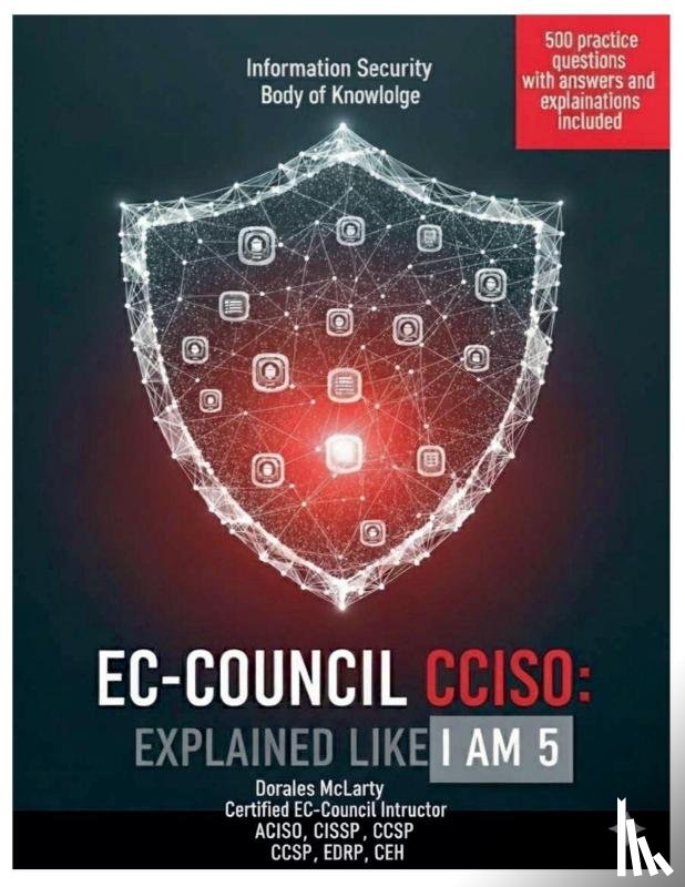 Mclarty, Dorales - CCISO Explained Like I Am 5
