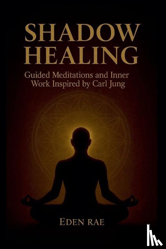 Rae, Eden - Shadow Healing