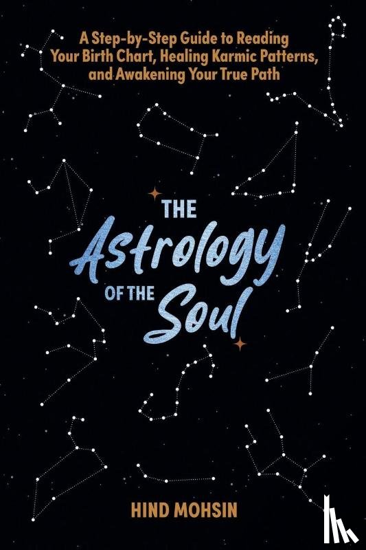 Mohsin, Hind - The Astrology of the Soul