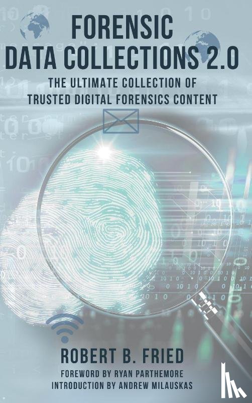 Fried, Robert B - Forensic Data Collections 2.0