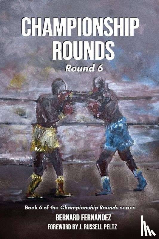 Fernandez, Bernard - Championship Rounds (Round 6)