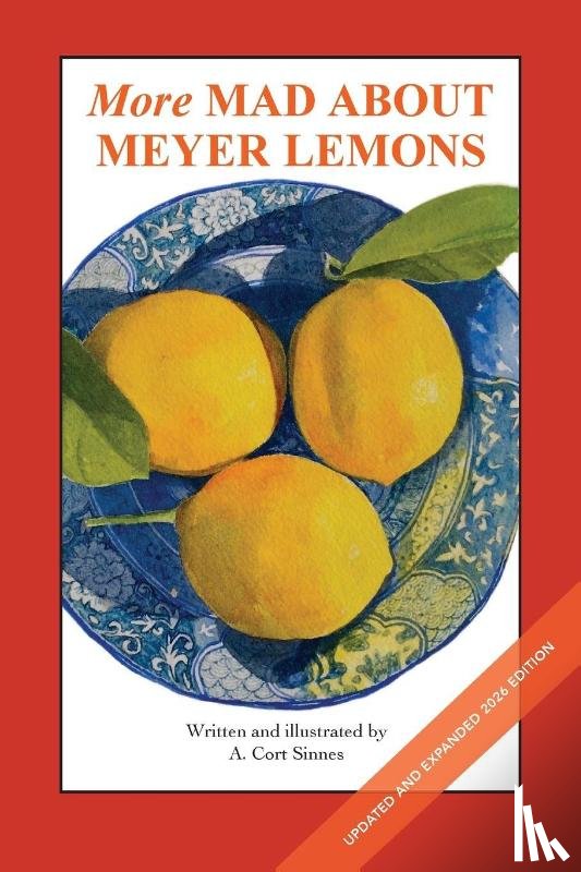 Sinnes, A. Cort - More Mad About Meyer Lemons