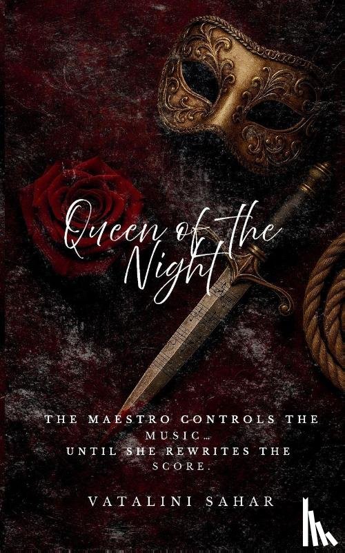 Sahar, Vatalini - Queen of the Night