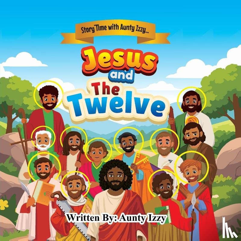 Izzy, Aunty - Jesus and the Twelve
