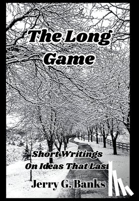 Banks, Jerry G. - The Long Game
