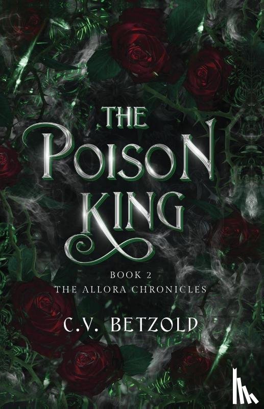 Betzold, C. V. - The Poison King