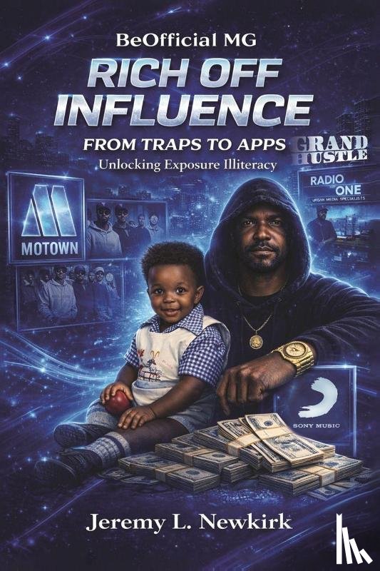 Newkirk, Jeremy L. - BeOfficial MG Rich off Influence