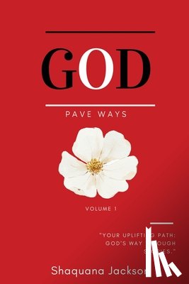 Jackson, Shaquana - God Pave Ways