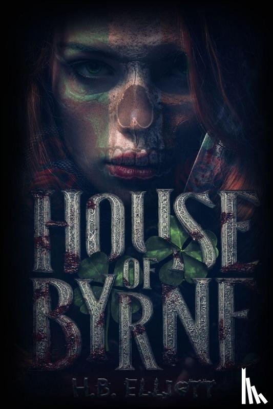 Elliott, H. B. - House of Byrne