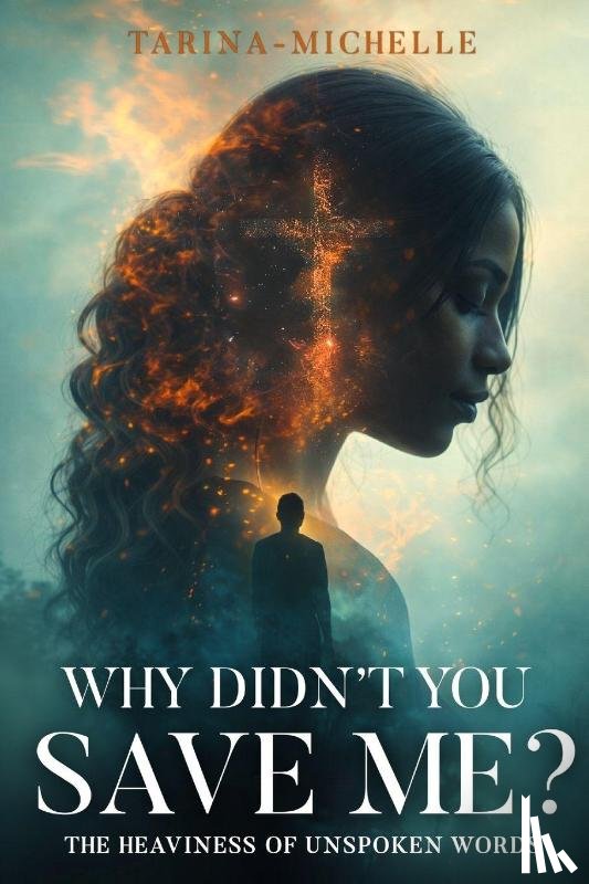 Michelle, Tarina - Why Didn't You Save Me?