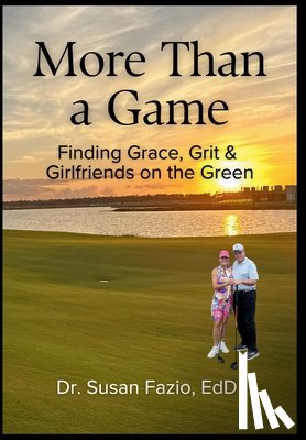 Fazio, Susan - More Than a Game