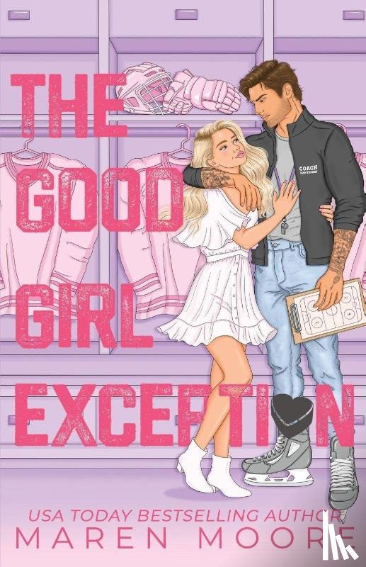 Moore, Maren - The Good Girl Exception