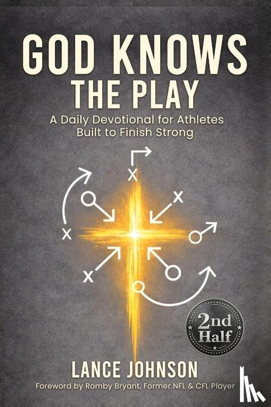 Johnson, Lance - God Knows the Play