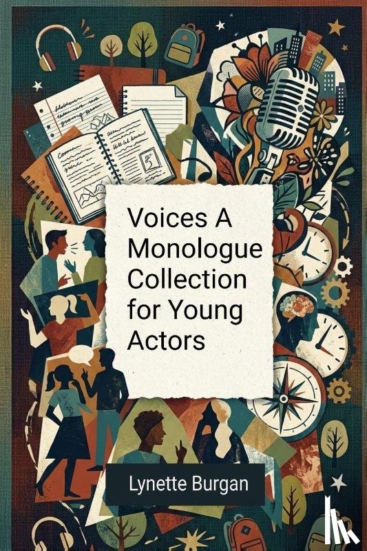 Burgan, Lynette - Voices A Monologue Collection for Young Actors