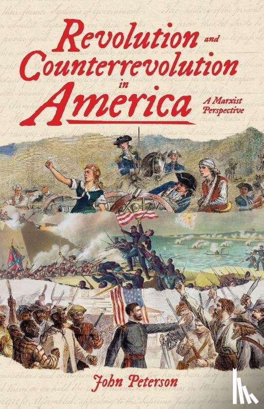 Peterson, John - Revolution and Counterrevolution in America